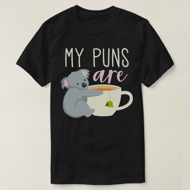 T-shirt Mes Puns Sont Du Thé De Koala 10 (Design devant)