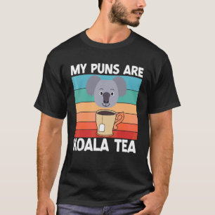 T-shirt Mes Puns Sont Koala Tea Pun Koala Oear Animal