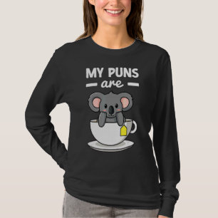 T-shirt Mes Puns Sont Koala Tea Pun Koala Oear Animal 6