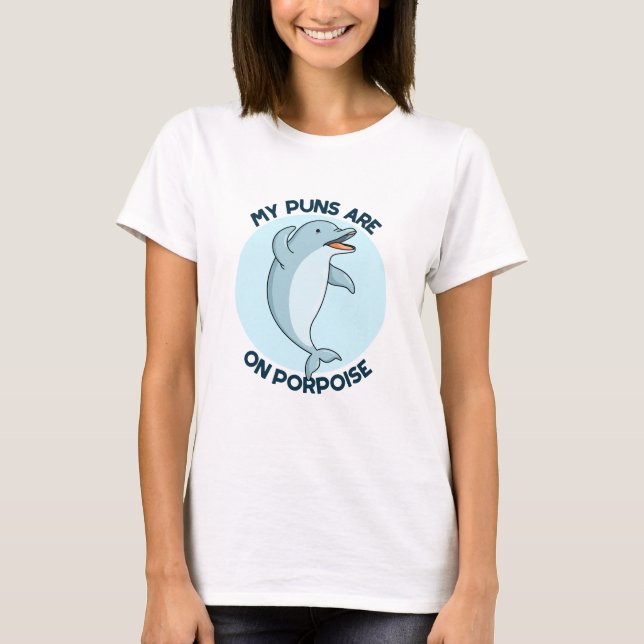 T-shirt Mes Puns Sont Sur Le Marsouin Drôle Animal Pun (Devant)