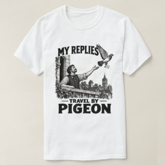 T-shirt Mes Réponses Voyagent par Pigeon – Drôle Vintage L