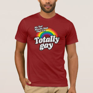 T-SHIRT MES RÉSULTATS D'ESSAI ONT INDIQUÉ L'HOMOSEXUEL
