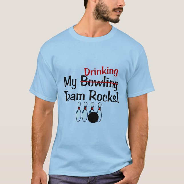 T-shirt Mes roches d'équipe de bowling (boire) (Devant)