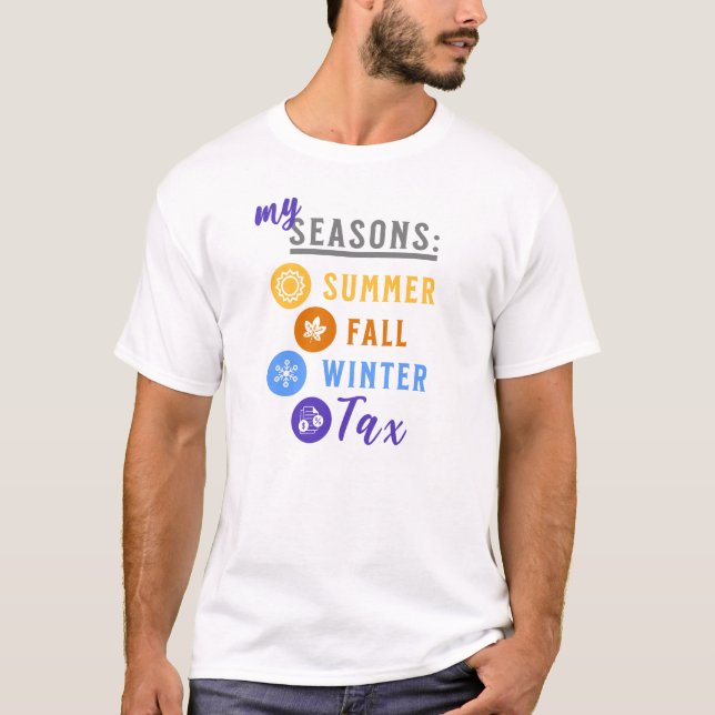 T-shirt Mes saisons : Été, Automne, Hiver... (Devant)
