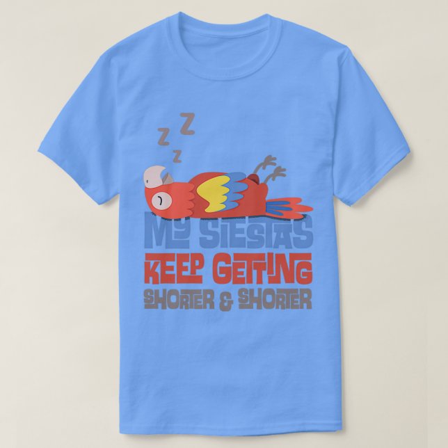 T-shirt Mes siestas se raccourcissent et se raccourcissent (Design devant)