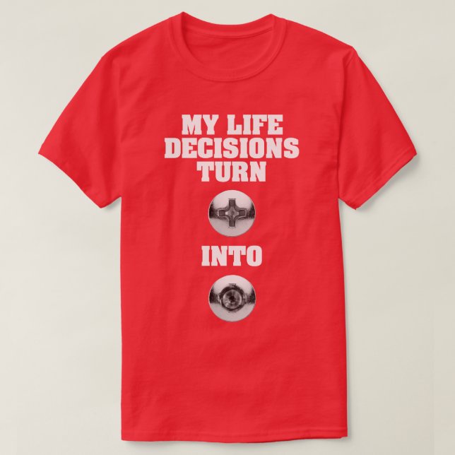 T-shirt Mes vis à vis à bande de décisions de vie (Design devant)