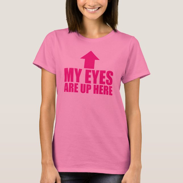 T-shirt Mes yeux sont ici (Devant)