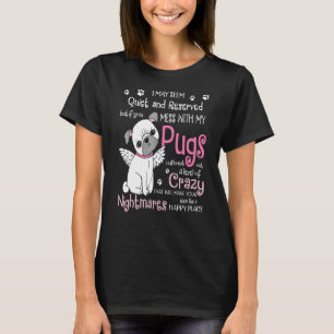 T-shirt Mess with My Carlins Carlin Dog