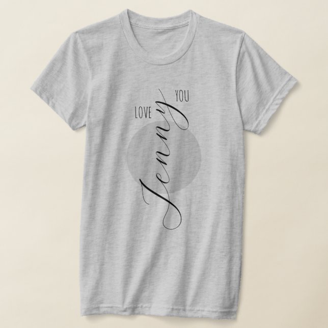 T-shirt Message d'amour chic moderne avec nom personnalisé (Poser)