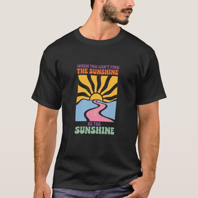 T-shirt Message Empowering Optimiste Vibrant Rétro, Soyez (Devant)