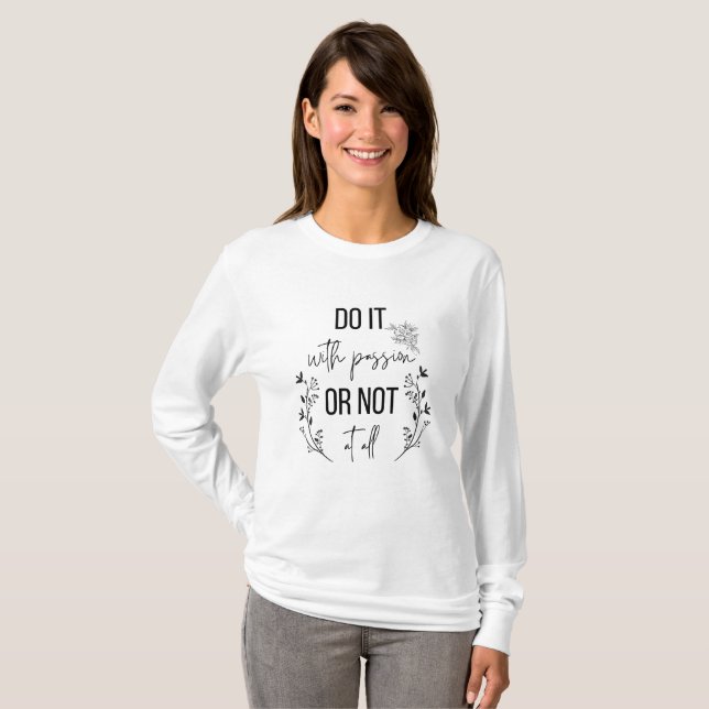 T-shirt Message inspirant et positif (Devant entier)