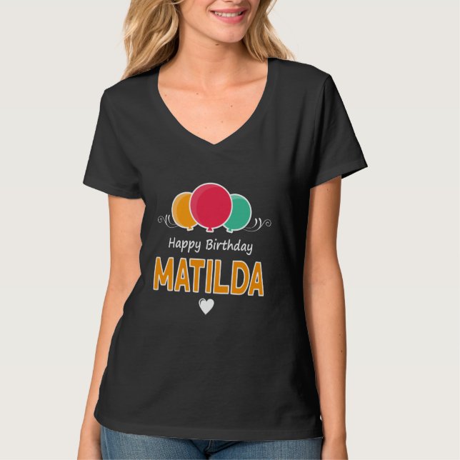 T-shirt Message Joyeux Anniversaire Matilda (Devant)