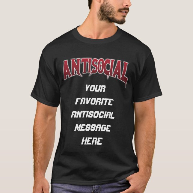 T-shirt Message personnalisé antisocial (Devant)