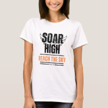 Message positif Soar High Reach Sky Femmes