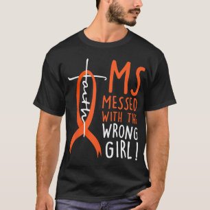 T-shirt Messed Avec La Mauvaise Fille Sclérose Multiples A