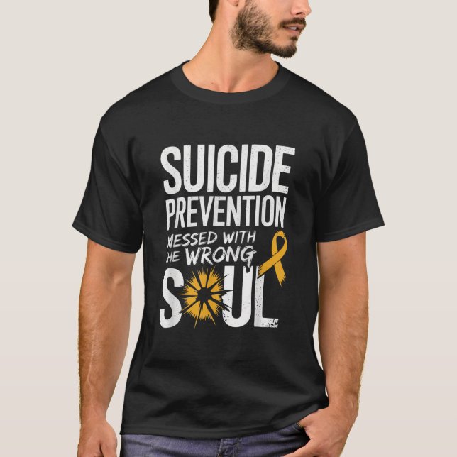 T-shirt Messed With The Wrong Soul Suicide Prevention Awar (Devant)
