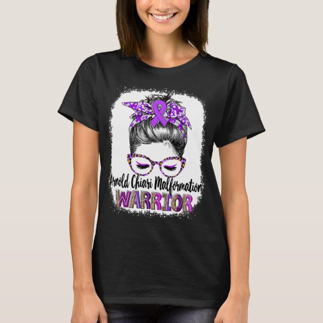 T-shirt Messy Bun Arnold Chiari Malformation Warrior (Devant)