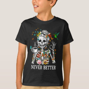 T-shirt Messy Bun Boire Café Femmes Jamais Mieux Skele