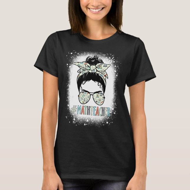 T-shirt Messy Bun Cheveux Math Appréciation de l'enseignan (Devant)