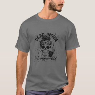T-shirt Messy Bun est mort à l'intérieur mais la fête des