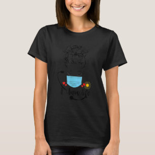 T-shirt Messy Bun Infirmière Vie Masque Visage Soins de Sa