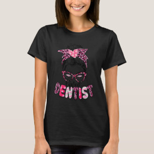 T-shirt Messy Bun Loved Dentist Valentine's Day Dentistes
