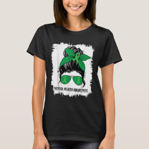 T-shirt Messy Bun Mental Health S Awareness Green Ribbon _