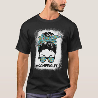 T-shirt Messy Bun Mom Camping Life - Camping Life Mom - Mo