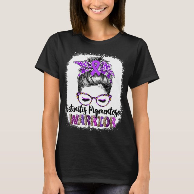 T-shirt Messy Bun Retinitis Pigmentosa Warrior (Devant)
