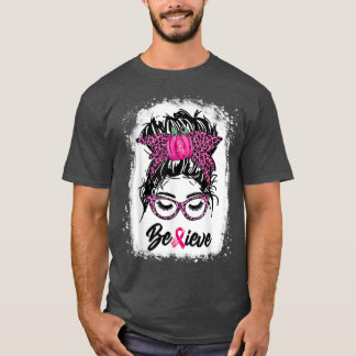 T-shirt Messy Bun Ruban rose Croire Cancer du Sein
