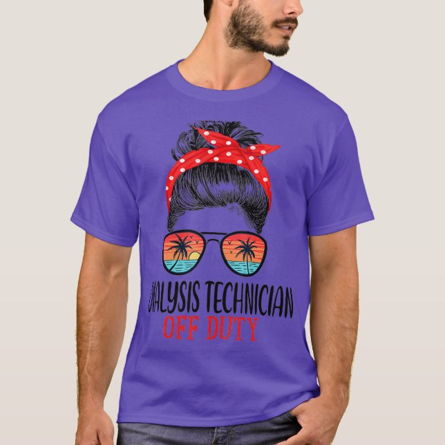 T-shirt Messy Bun Technicien Dialyse Hors Service Coucher  (Devant)