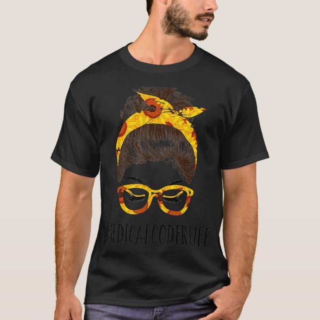 T-shirt Messy Hair Bun Médicale Coder Sunflower Mères Da (Devant)