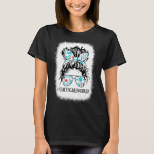 T-shirt Messy Hair Woman Bun Healthcare Worker Nurse Life