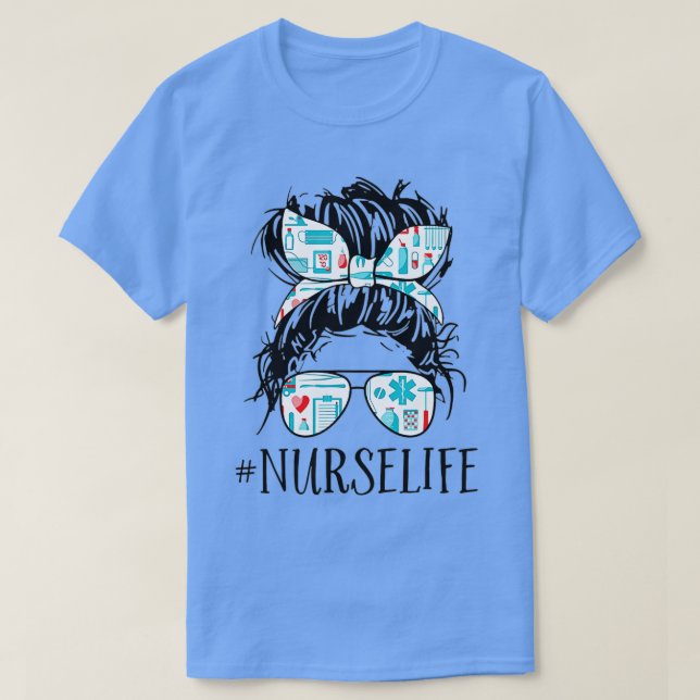 T-shirt Messy Hair Woman Bun Nurse Life Health Care Life (Design devant)