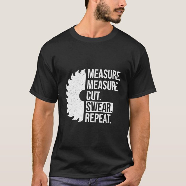 T-shirt Mesure Coupe Juré Pratique Papa Bricolage (Devant)