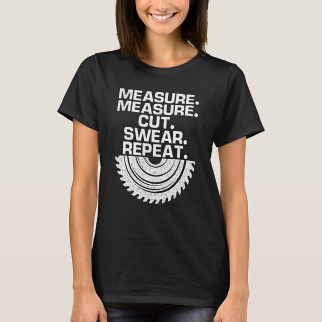 T-shirt Mesure Couper le juron répéter Artisan Sawdust W (Devant)
