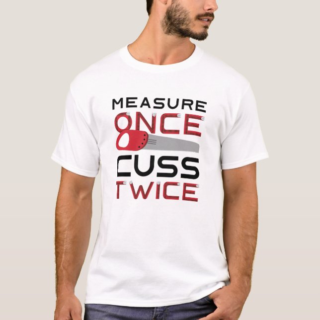 T-shirt Mesurer une fois la souris deux fois (Devant)
