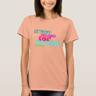 T-shirt mesures extrêmes pour les danseuses extrêmes brûle