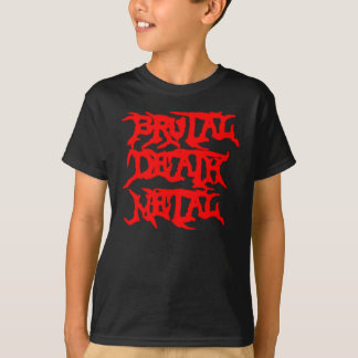 T-shirt Métal brutal de la mort