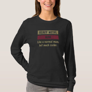 T-shirt Métal Lourd Maman Définition Fier Métal Lourd Mama