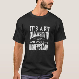 T-shirt Métalsmith Blacksmiding Forger Son Forge