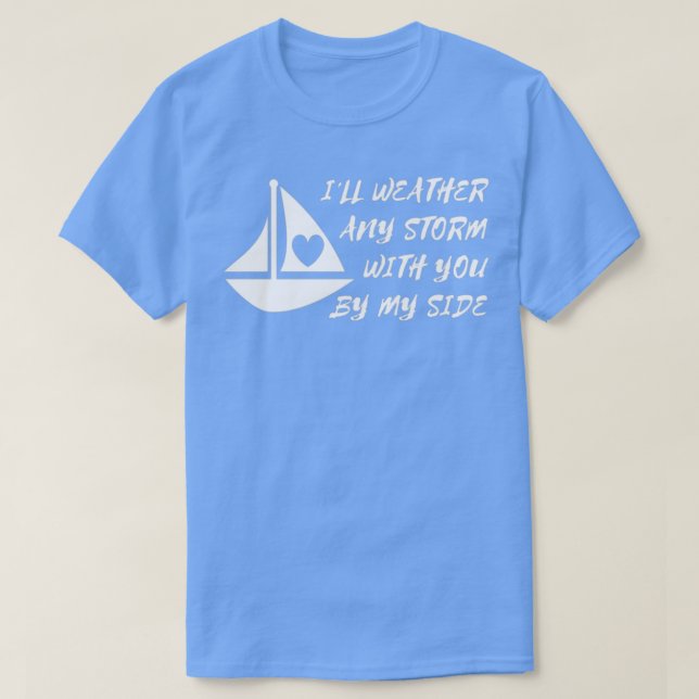 T-shirt Météo N'Importe Quelle Tempête Valentines Cadeau R (Design devant)