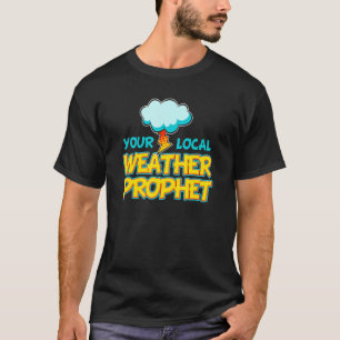 T-shirt Météorologie Tempête Prévision Météo locale Prophè