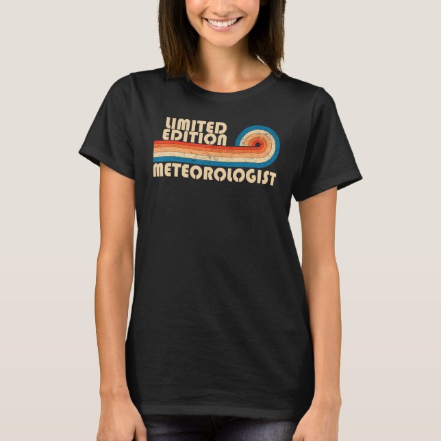 T-shirt METEOROLOGIST Funny Job Title Profession Anniversa (Devant)