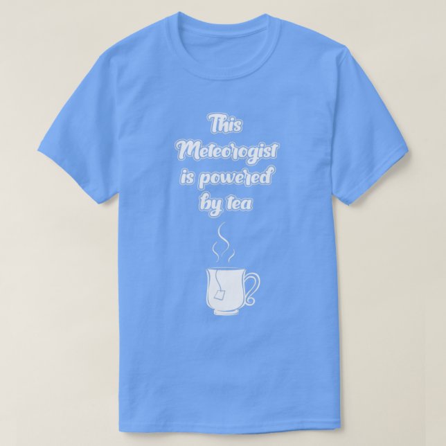 T-shirt Météorologue De Tea1 (Design devant)