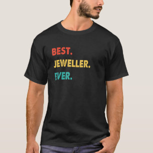 T-shirt Métier de bijoutier Rétro Meilleur bijoutier de to