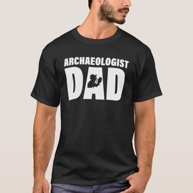 T-shirt Métier Emploi Pour Hommes   Archéologue Papa (Devant)