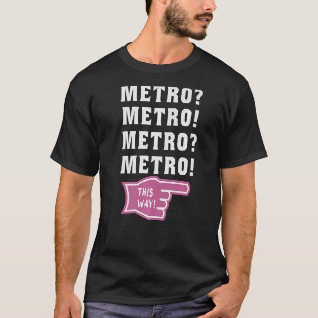 T-shirt métro de cette façon viral metro guy mème Premium  (Devant)