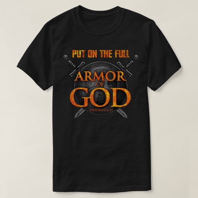 T-shirt Mets Sur L'Armure Complète De Dieu Éphasiens 6 11  (Design devant)