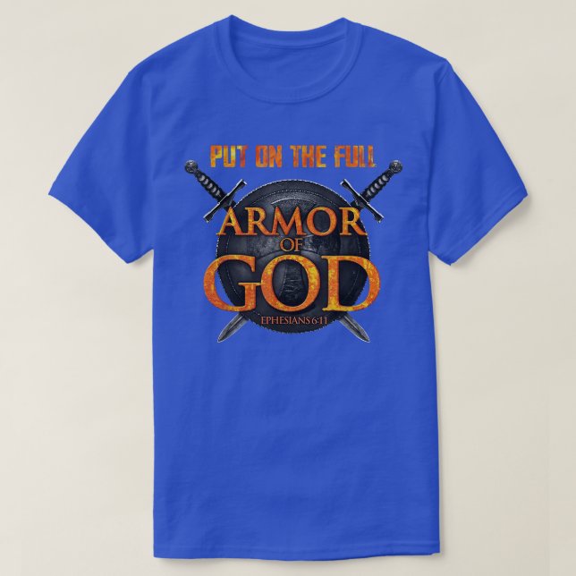 T-shirt Mets Sur L'Armure Complète De Dieu Éphasiens 6 11 (Design devant)
